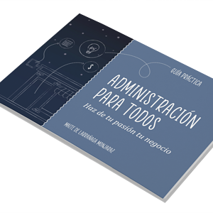 Portada del libro Administración para Todos - Administración Empresarial y Modelo Lean Startup